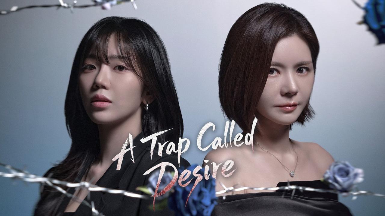 مسلسل A Trap Called Desire الحلقة 41 الحادية والاربعون مترجمة